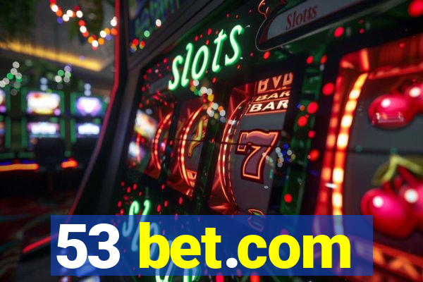 53 bet.com